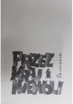Przez kraj niewoli