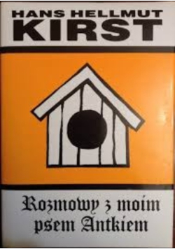 Rozmowy z moim psem Antkiem