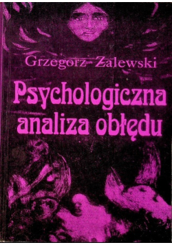 Psychologiczna analiza obłędu