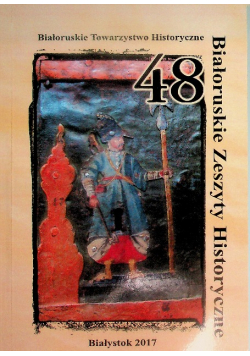 Białoruskie zeszyty historyczne Nr 48