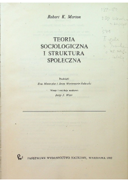 Teoria socjologiczna i struktura społeczna