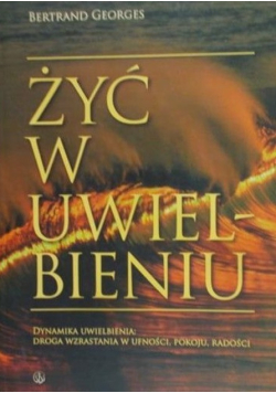 Żyć w uwielbieniu