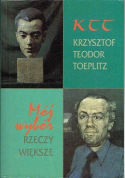 Mój wybór. Rzeczy większe