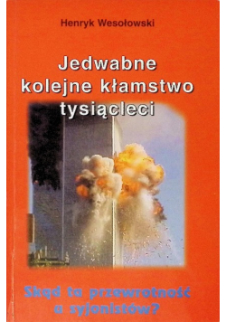 Jedwabne kolejne kłamstwo tysiącleci