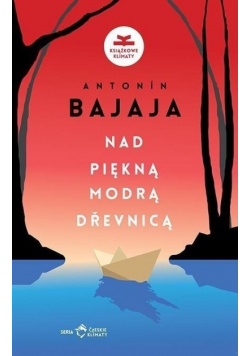 Nad piękną modrą Drevnicą