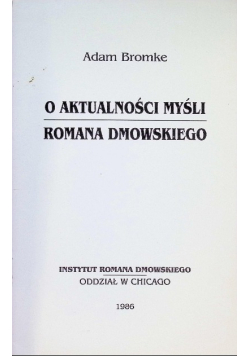 O aktualności myśli Romana Dmowskiego