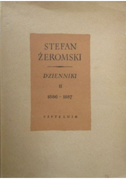 Żeromski Dzienniki Tom II 1886 - 1887