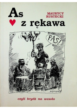 As z rękawa czyli brydż na wesoło