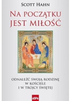 Na początku jest miłość