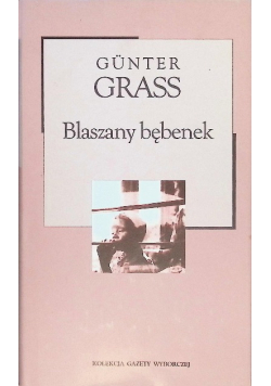 Kolekcja Gazety Wyborczej Tom 6 Blaszany bębenek