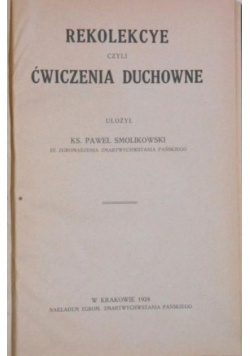 Rekolekcye czyli ćwiczenia duchowne, 1924 r.