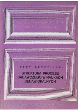 Struktura procesu badawczego w naukach bechawioralnych