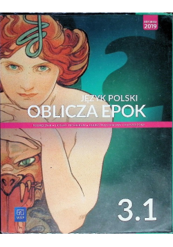 Język polski Oblicza epok 3 Podręcznik Część 1 Zakres podstawowy i rozszerzony