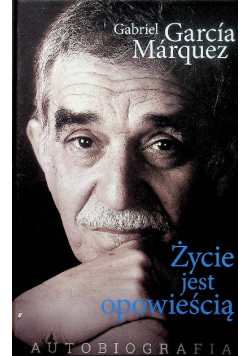 Życie jest opowieścią