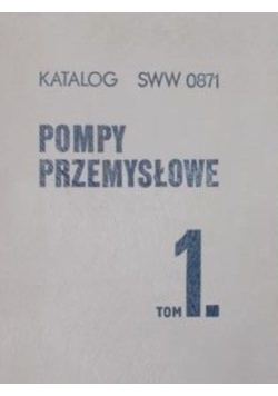 Pompy przemysłowe Tom 1