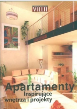 Apartamenty inspirujące wnętrza i projekty
