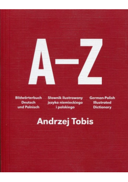A-Z Słownik ilustrowany języka niemieckiego i polskiego