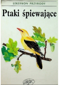 Leksykon przyrody Ptaki śpiewające