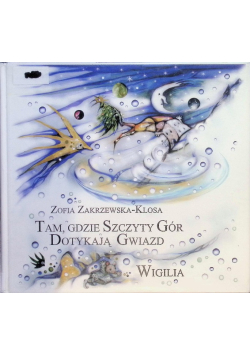 Tam gdzie szczyty gór dotykają gwiazd Wigilia
