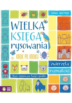 Wielka księga rysowania krok po kroku