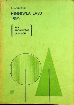 Hodowla lasu Tom I