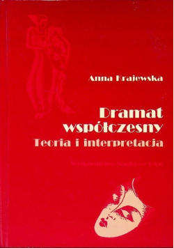 Dramat współczesny teoria i interpretacja