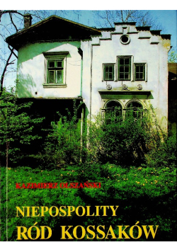 Niepospolity ród Kossaków