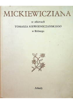 Mickiewicziana w zbiorach Tomasza Niewodniczańskiego