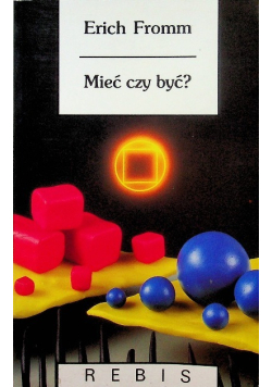 Mieć czy być?