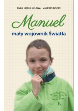 Manuel Mały wojownik Światła