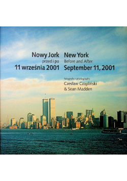 Nowy Jork przed i po 11 września 2001