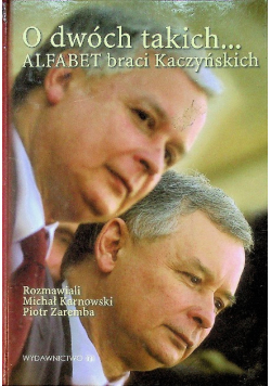 O dwóch takich alfabet braci Kaczyńskich
