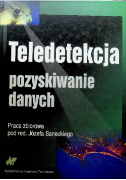 Teledetekcja Pozyskiwanie danych