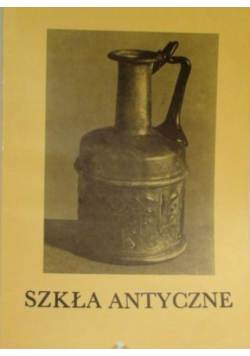Szkła antyczne
