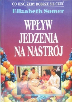 Wpływ jedzenia na nastrój