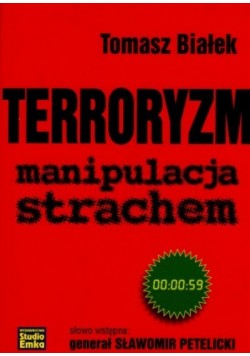 Terroryzm manipulacja strachem