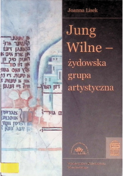 Jung Wilne  żydowska grupa artystyczna