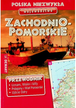 Polska niezwykła Województwo Zachodnio - Pomorskie