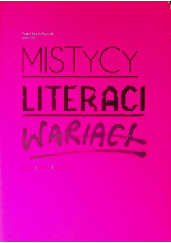Mistycy literaci wariaci