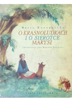 O krasnoludkach i o sierotce Marysi
