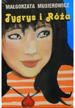 Tygrys i Róża