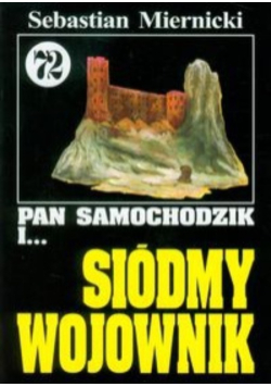 Pan Samochodzik i Siódmy wojownik Tom 72
