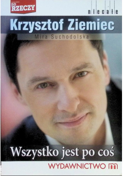 Wszystko jest po coś