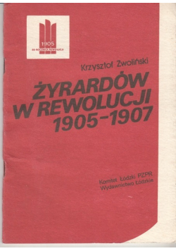 Żyrardów w rewolucji 1905-1907