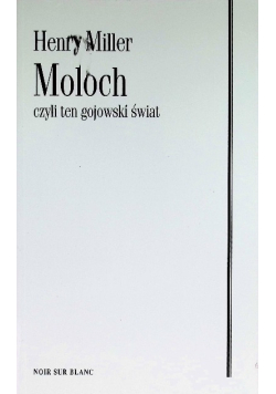 Moloch czyli ten gojowski świat