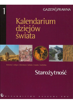 Kalendarium Dziejów Świata 1 Starożytność