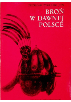 Broń w dawnej Polsce