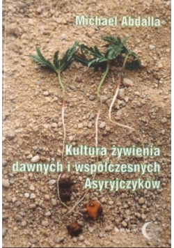 Kultura żywienia dawnych i współczesnych Asyryjczyków