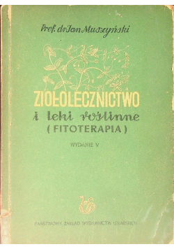Ziołolecznictwo i leki roślinne