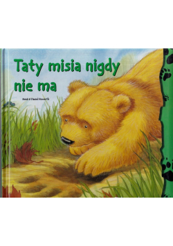 Misie Ślady Łap: Taty misia nigdy nie ma